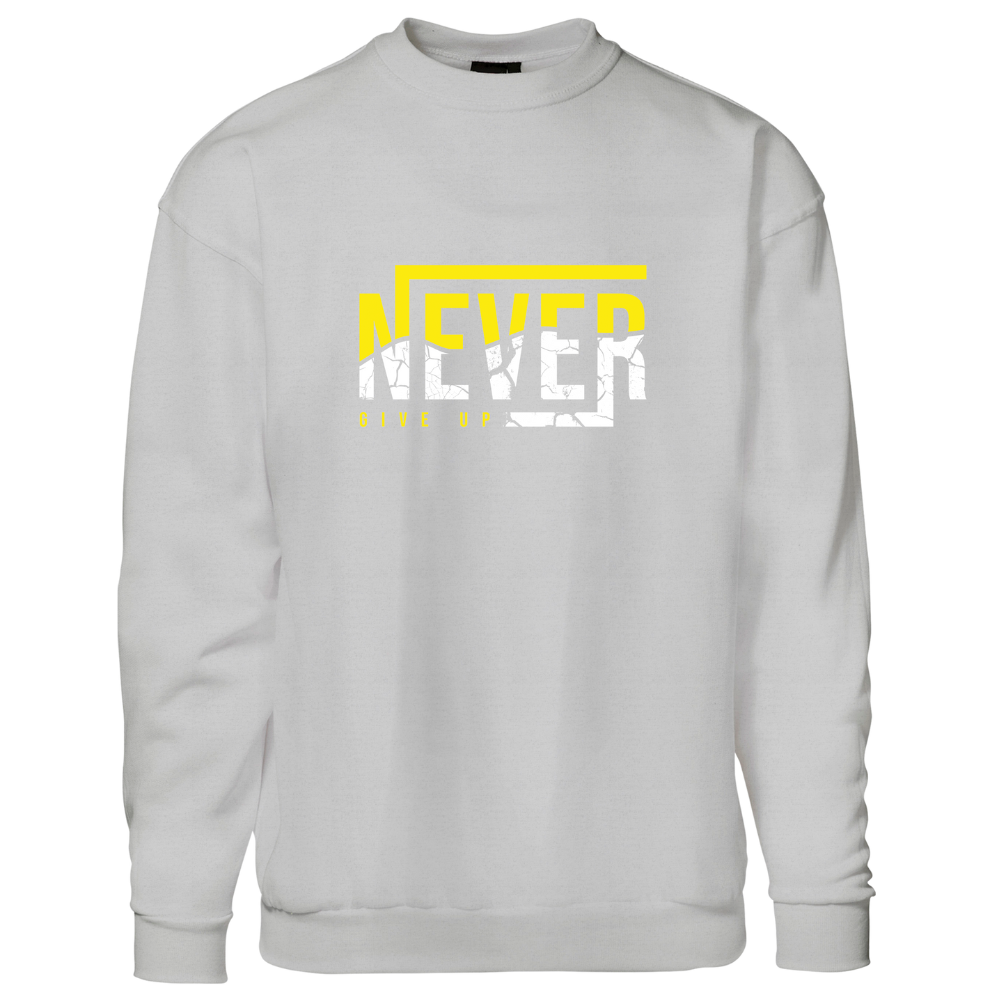 Never give up - sweatshirt