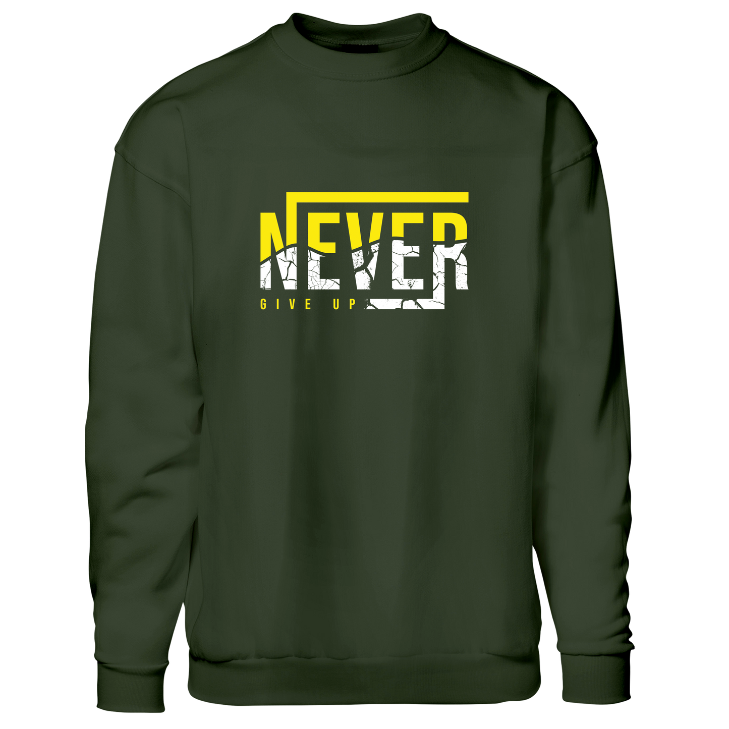 Never give up - sweatshirt