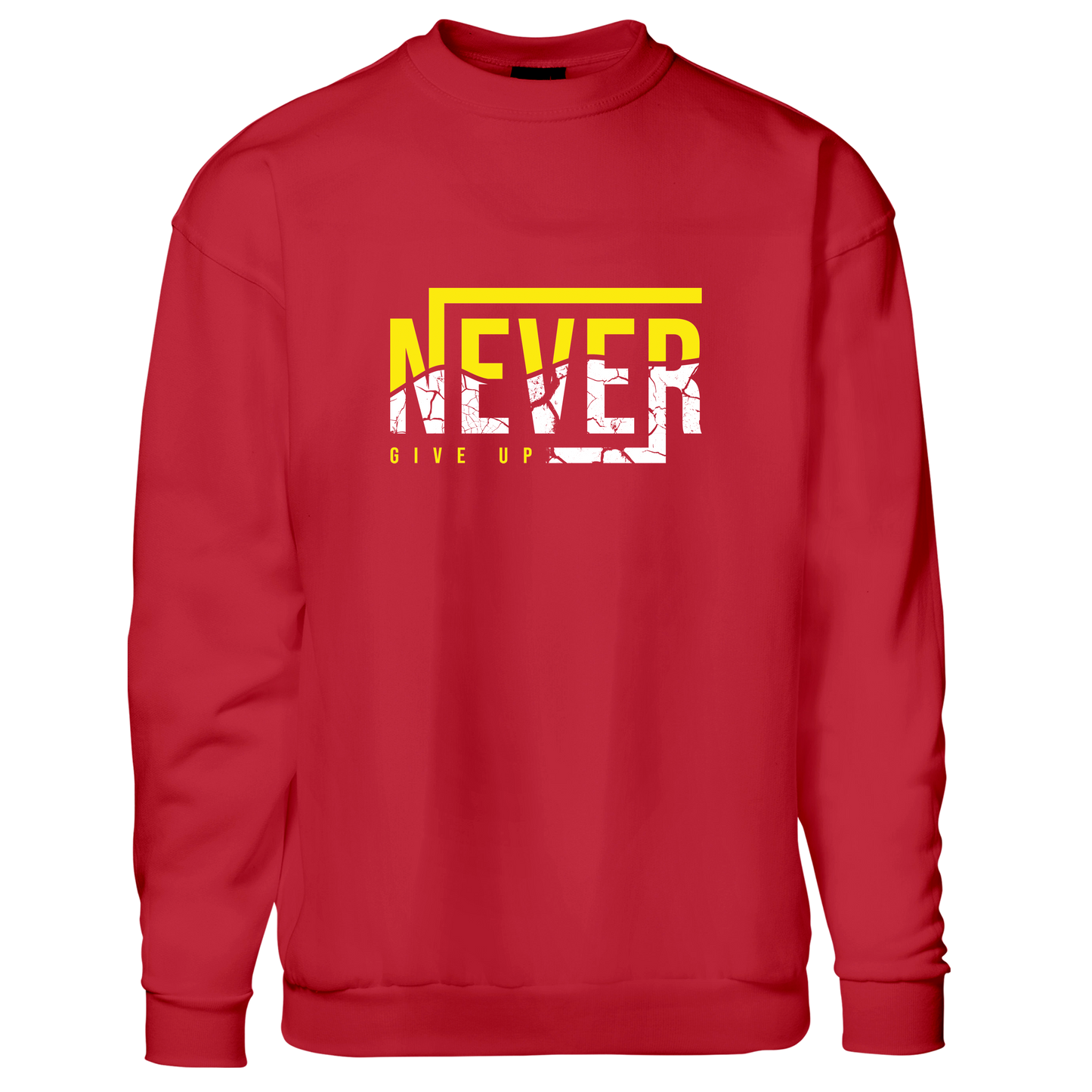 Never give up - sweatshirt
