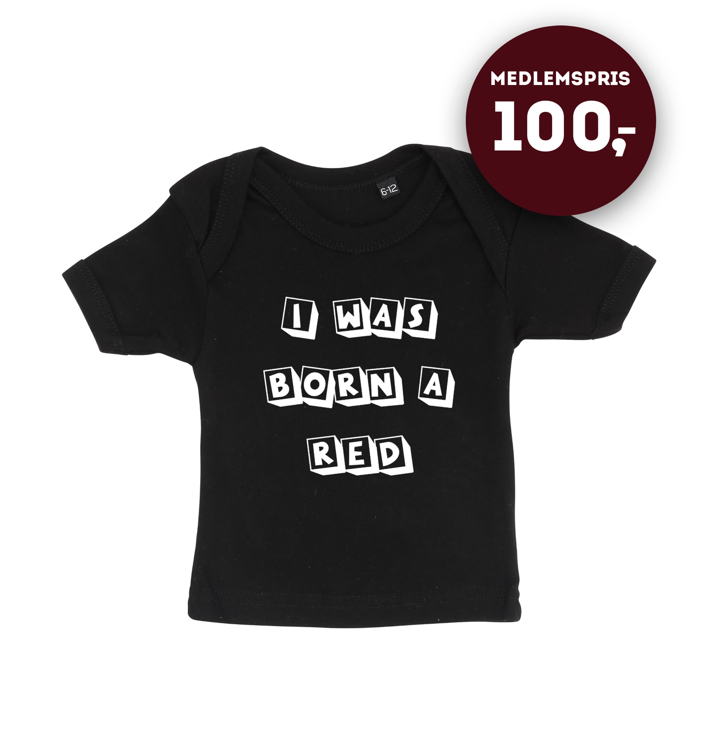 I was born a red - baby t-shirt