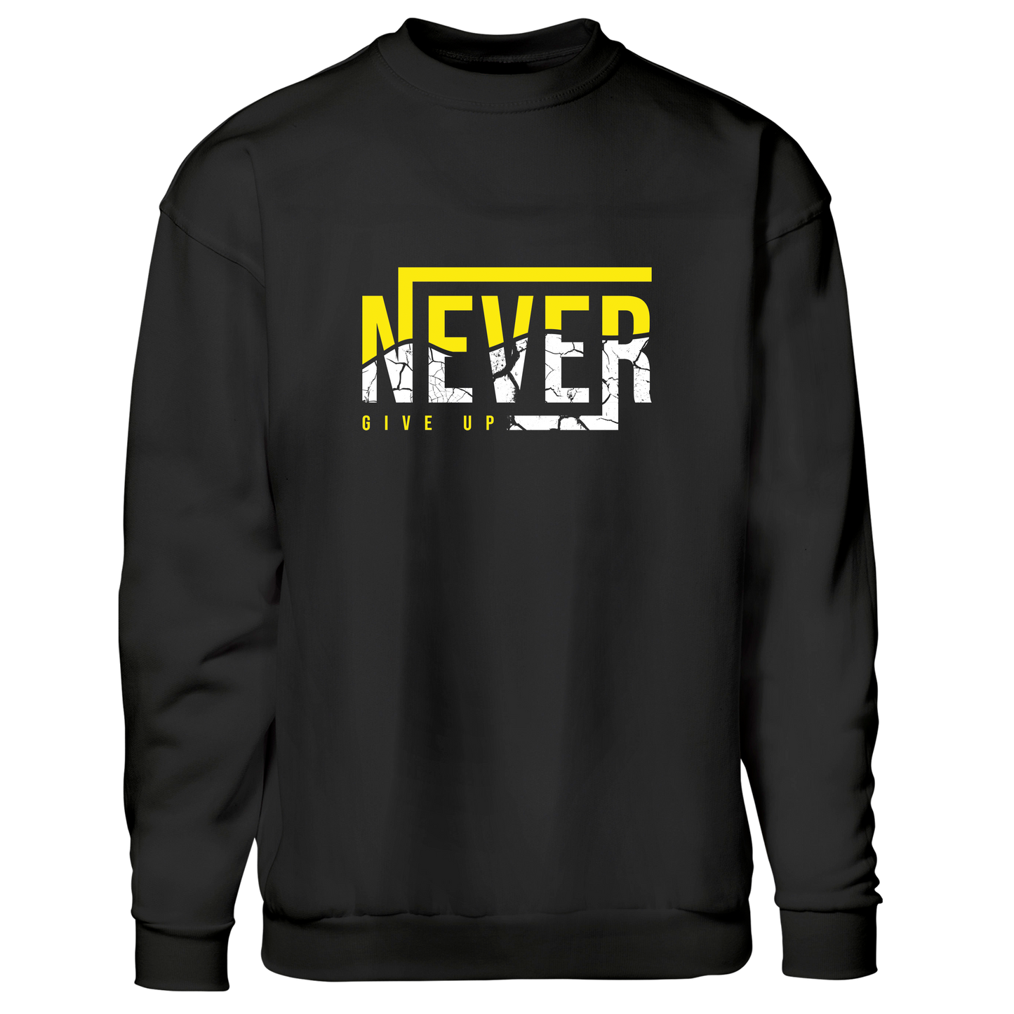 Never give up - sweatshirt